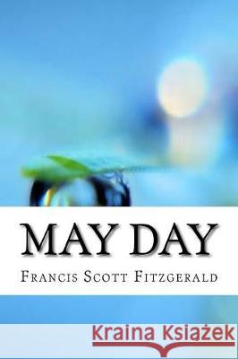 May Day Francis Scott Fitzgerald 9781974566815