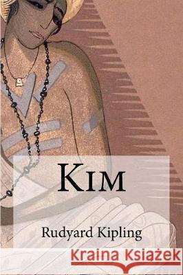 Kim Rudyard Kipling 9781974568970 Createspace Independent Publishing Platform