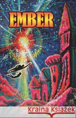 Ember Luna Livingston Byron Livingston 9781974582792 Createspace Independent Publishing Platform