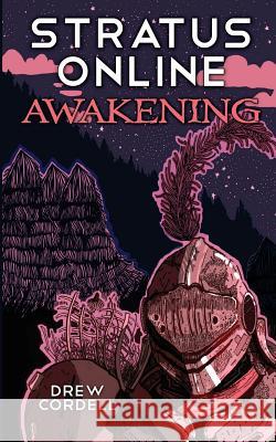 Stratus Online: Awakening Drew Cordell 9781974588688