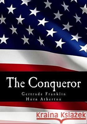 The Conqueror Gertrude Franklin Hor 9781974589593