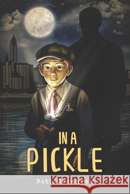 In a Pickle Beth Overmyer 9781974589852