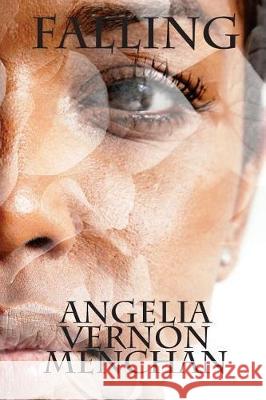 Falling Angelia Vernon Menchan 9781974603459 Createspace Independent Publishing Platform