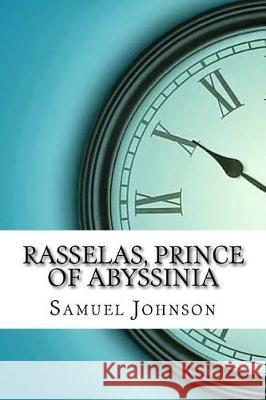 Rasselas, Prince of Abyssinia Samuel Johnson 9781974604494