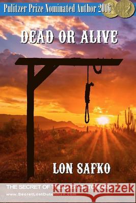 Dead Or Alive: 16 Knot Justice Safko, Lon 9781974608249