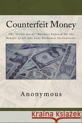 Counterfeit Money: The 