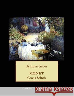 A Luncheon: Monet cross stitch pattern George, Kathleen 9781974616770