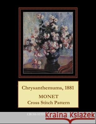 Chrysanthemums, 1881: Monet cross stitch pattern George, Kathleen 9781974617012