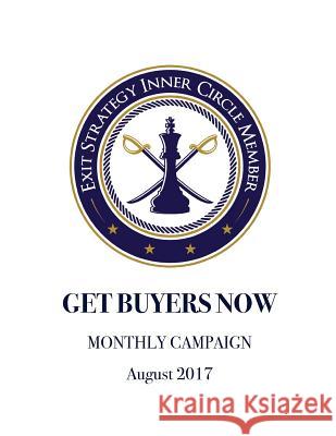Get Buyers Now - August 2017 Walter Bergeron 9781974620203 Createspace Independent Publishing Platform