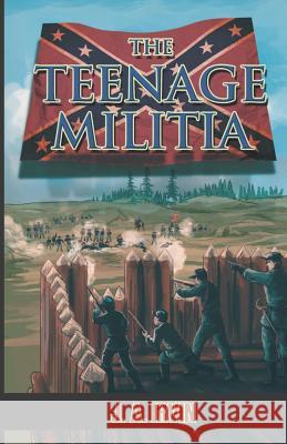 The Teenage Militia J. a. Irvin 9781974621170 Createspace Independent Publishing Platform