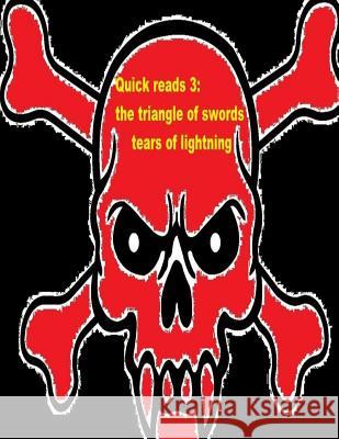 quick reads 3 Garrett Nelson 9781974630196 Createspace Independent Publishing Platform