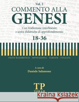 Commento alla Genesi - Vol 2 (18-36): Con traduzione interlineare Salamone, Daniele 9781974632824