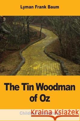 The Tin Woodman of Oz Lyman Frank Baum 9781974639557