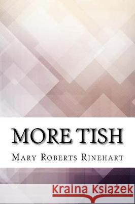 More Tish Mary Roberts Rinehart 9781974641796