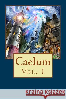 Caelum: Caelum Philip Dale Coutur 9781974646333