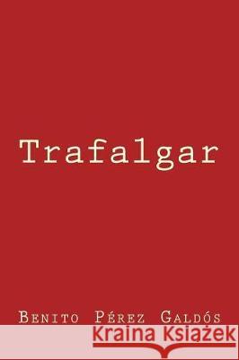 Trafalgar Benito Pere 9781974646463