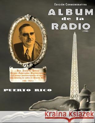 Album de la Radio (1948) Ramon Rivero 9781974662463 