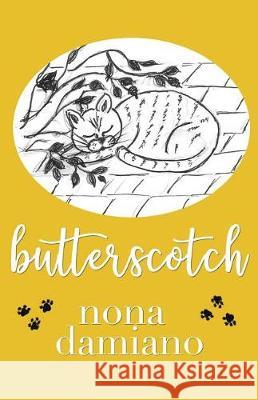 Butterscotch Nona Damiano 9781974682324