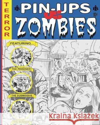 Brewtanius Ink Presents: Pin-Ups VS Zombies Brewtanius 9781974682331