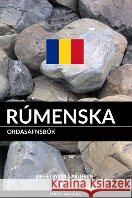 Rúmenska Orðasafnsbók: Aðferð Byggð á Málefnum Languages, Pinhok 9781974684755 Createspace Independent Publishing Platform