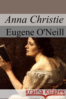 Anna Christie Eugene O'Neill 9781974694440