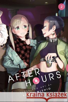 After Hours, Vol. 2 Yuhta Nishio 9781974700257 Viz Media