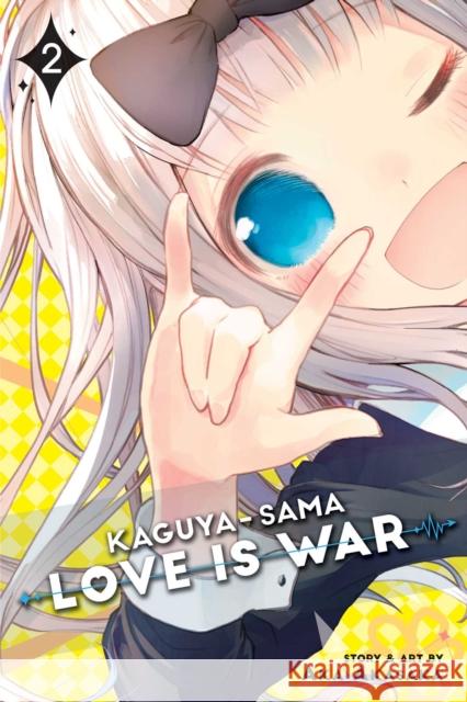 Kaguya-sama: Love Is War, Vol. 2 Aka Akasaka 9781974700318 Viz Media, Subs. of Shogakukan Inc