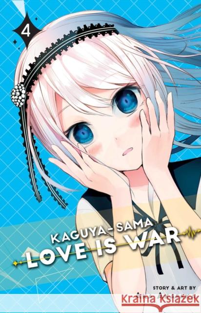 Kaguya-sama: Love Is War, Vol. 4 Aka Akasaka 9781974700493