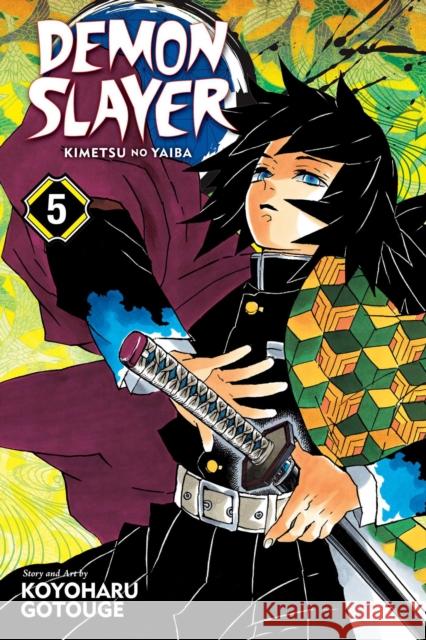 Demon Slayer: Kimetsu no Yaiba, Vol. 5 Koyoharu Gotouge 9781974700561 Viz Media, Subs. of Shogakukan Inc