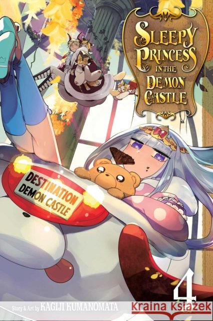 Sleepy Princess in the Demon Castle, Vol. 4 Kagiji Kumanomata 9781974701483 Viz Media, Subs. of Shogakukan Inc