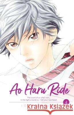 Ao Haru Ride, Vol. 4 Io Sakisaka 9781974702688 Viz Media