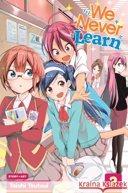 We Never Learn, Vol. 2 Taishi Tsutsui 9781974703012 Viz Media, Subs. of Shogakukan Inc