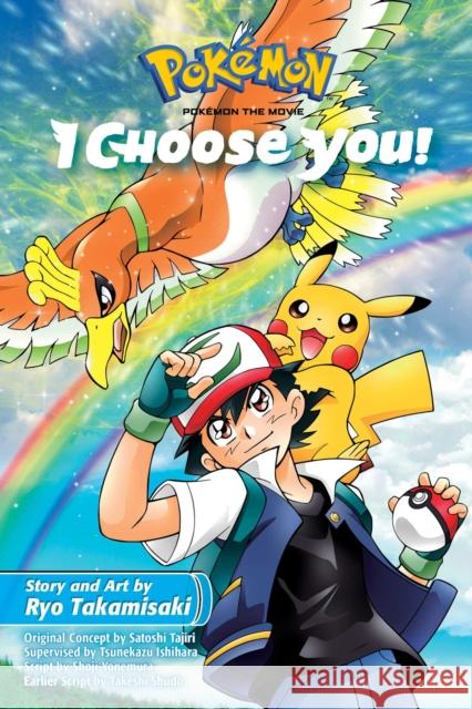 Pokemon the Movie: I Choose You! Ryo Takamisaki 9781974703838 Viz Media, Subs. of Shogakukan Inc