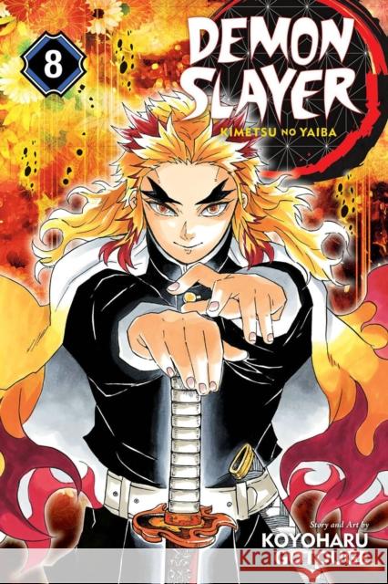 Demon Slayer: Kimetsu no Yaiba, Vol. 8 Koyoharu Gotouge 9781974704422 Viz Media, Subs. of Shogakukan Inc