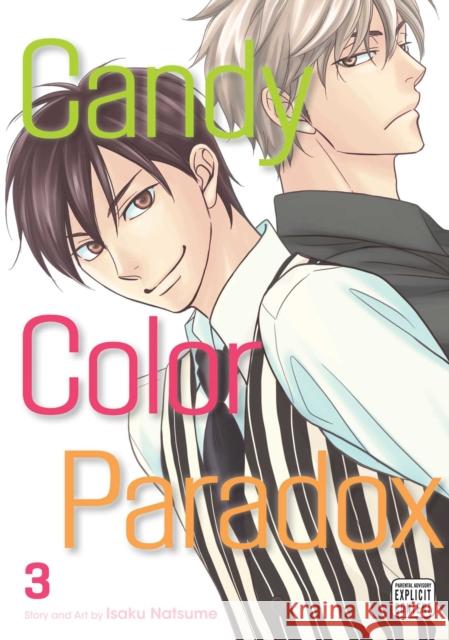 Candy Color Paradox, Vol. 3 Isaku Natsume 9781974704965 Viz Media, Subs. of Shogakukan Inc