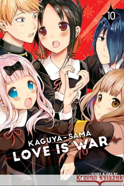 Kaguya-sama: Love Is War, Vol. 10 Aka Akasaka 9781974706631