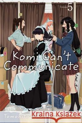 Komi Can't Communicate, Vol. 5 Tomohito Oda 9781974707164 