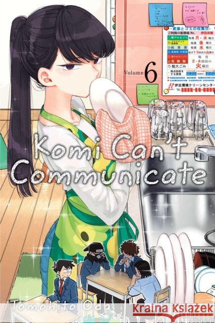 Komi Can't Communicate, Vol. 6 Tomohito Oda 9781974707171 Viz Media, Subs. of Shogakukan Inc
