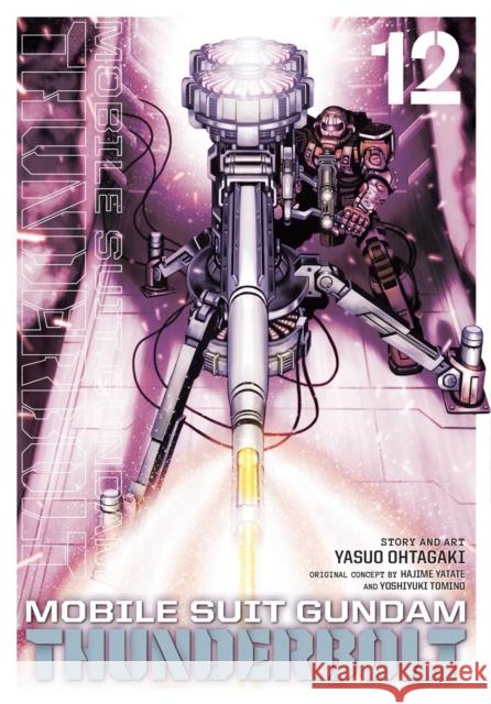Mobile Suit Gundam Thunderbolt, Vol. 12, 12 Ohtagaki, Yasuo 9781974707461 Viz Media