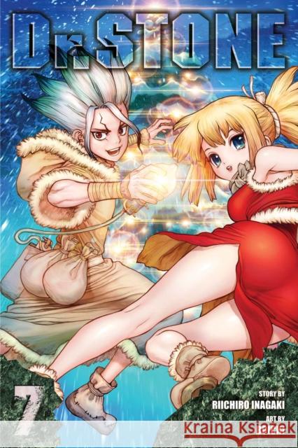 Dr. STONE, Vol. 7: Voices From Here To Eternity Riichiro Inagaki 9781974707782 Viz Media, Subs. of Shogakukan Inc