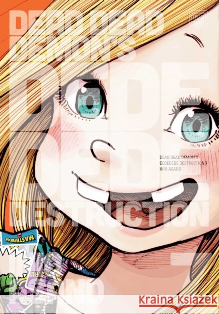 Dead Dead Demon's Dededede Destruction, Vol. 7 Inio Asano 9781974707874 Viz Media