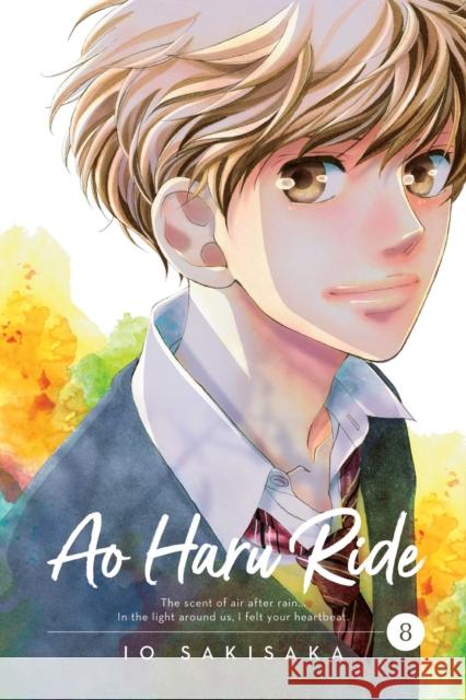 Ao Haru Ride, Vol. 8 Io Sakisaka 9781974708185 Viz Media, Subs. of Shogakukan Inc