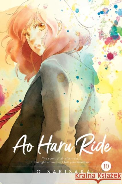 Ao Haru Ride, Vol. 10 Io Sakisaka 9781974708208 Viz Media, Subs. of Shogakukan Inc