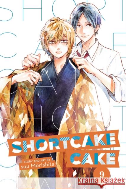 Shortcake Cake, Vol. 9 suu Morishita 9781974708260 Viz Media, Subs. of Shogakukan Inc