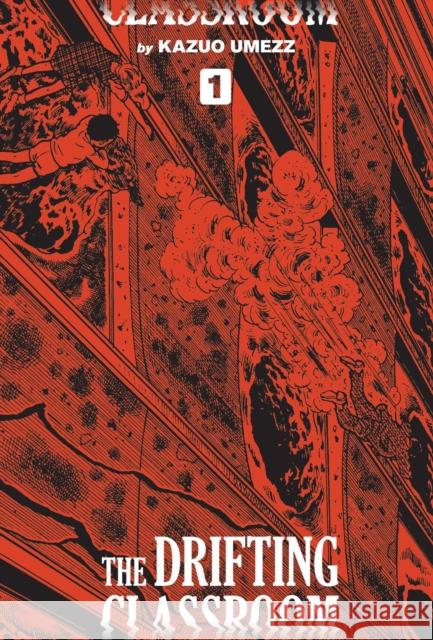 Drifting Classroom: Perfect Edition, Vol. 1 Kazuo Umezz 9781974709373 Viz Media, Subs. of Shogakukan Inc