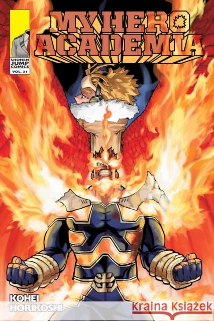 My Hero Academia, Vol. 21 Kohei Horikoshi 9781974709502 Viz Media, Subs. of Shogakukan Inc