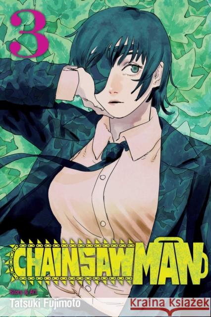 Chainsaw Man, Vol. 3 Tatsuki Fujimoto 9781974709953