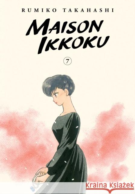 Maison Ikkoku Collector's Edition, Vol. 7 Rumiko Takahashi 9781974711932