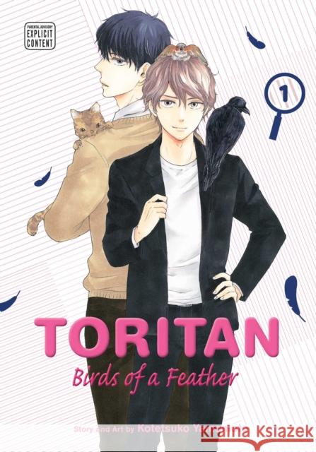 Toritan: Birds of a Feather, Vol. 1 Kotetsuko Yamamoto 9781974712496 Viz Media, Subs. of Shogakukan Inc