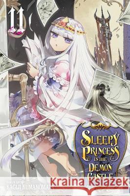 Sleepy Princess in the Demon Castle, Vol. 11, 11 Kumanomata, Kagiji 9781974712618 Viz Media